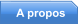 A propos