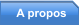 A propos