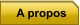 A propos